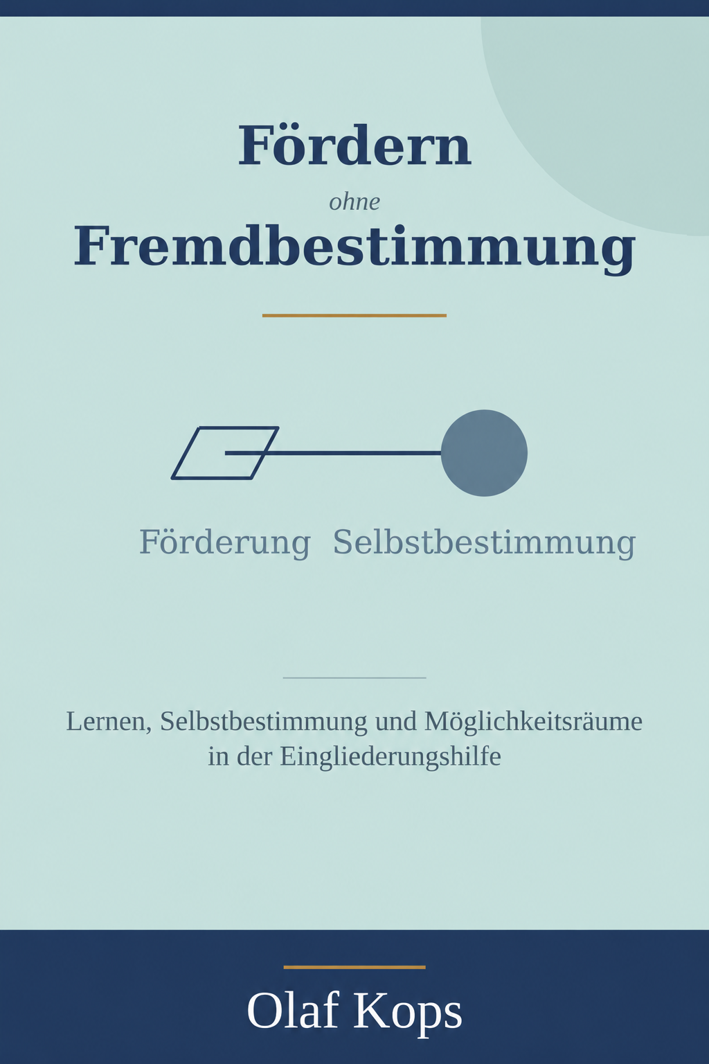 Buchcover: Fördern ohne Fremdbestimmung von Olaf Kops